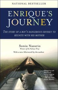 Enrique's Journey by Sonia Nazario