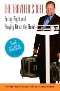 The Traveler's Diet by Peter Greenberg