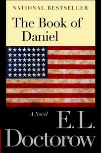 The Book of Daniel: A Novel by E.L. Doctorow