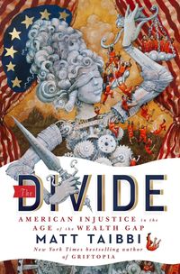 The Divide by Matt Taibbi