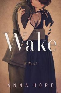 Wake by Anna Hope