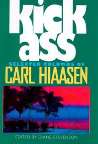 Kick Ass by Carl Hiaasen