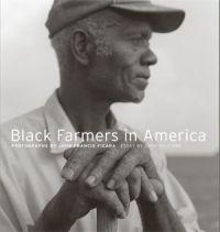 Black Farmers in America by John Francis Ficara