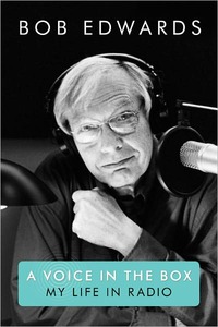 A Voice In The Box by Bob Edwards