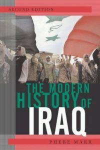 Modern History of Iraq by Phebe Marr