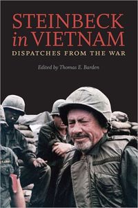 Steinbeck in Vietnam by John Steinbeck
