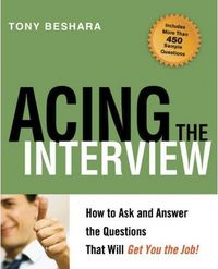Acing the Interview by Tony Beshara