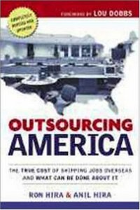 Outsourcing America by Ron Hira