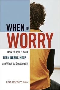 When to Worry by Lisa Boesky