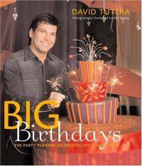Big Birthdays by David Tutera