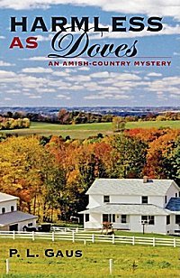 Harmless As Doves by P.L. Gaus