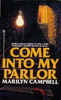 Come into my Parlor by Marilyn Campbell