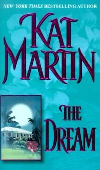 Excerpt of The Dream by Kat Martin