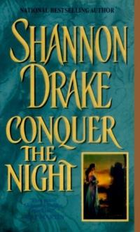 Excerpt of Conquer the Night by Shannon Drake