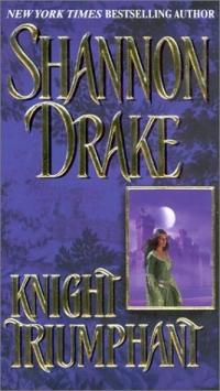 Knight Triumphant by Shannon Drake