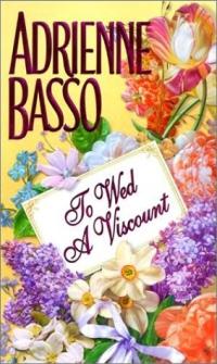 To Wed a Viscount by Adrienne Basso