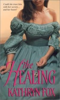 The Healing by Kathryn Fox - 2