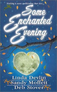 Some Enchanted Evening by Deb Stover
