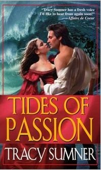 Tides Of Passion by Tracy Sumner