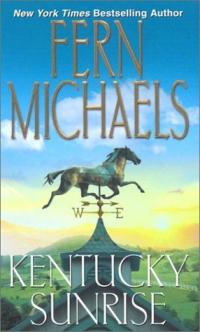 Kentucky Sunrise by Fern Michaels
