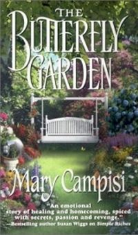 The Butterfly Garden by Mary Campisi