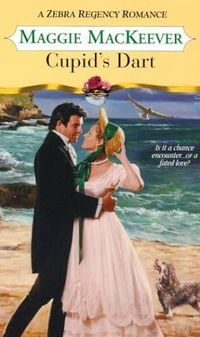 Cupid's Dart by Maggie MacKeever