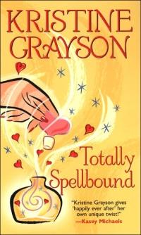 Totally Spellbound by Kristine Grayson