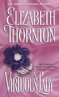 A Virtuous Lady by Elizabeth Thornton