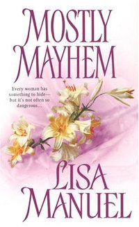 Mostly Mayhem by Lisa Manuel