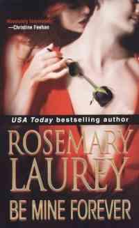 Be Mine Forever by Rosemary Laurey