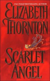 Scarlet Angel by Elizabeth Thornton