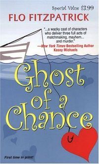 Ghost Of A Chance by Flo Fitzpatrick