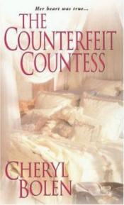The Counterfeit Countess by Cheryl Bolen