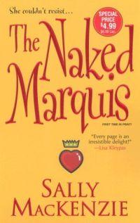 The Naked Marquis by Sally MacKenzie