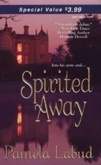 Spirited Away by Pam LaBud