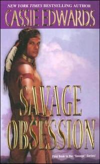 Savage Obsession by Cassie Edwards