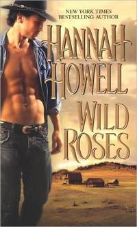 Wild Roses by Hannah Howell