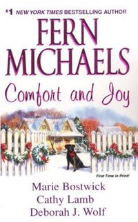 Comfort and Joy by Deborah J. Wolf
