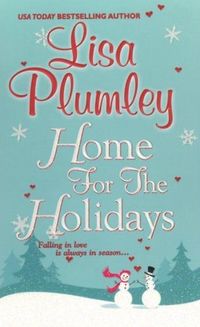 Home For The Holidays by Lisa Plumley