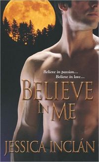 Believe In Me by Jessica Inclan