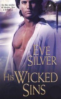 His Wicked Sins by Eve Silver