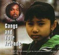 Gangs and Your Friends by Stanley 