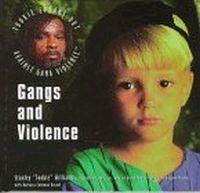 Gangs and Violence by Stanley 