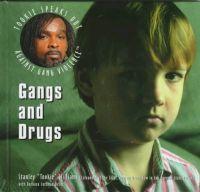 Gangs and Drugs by Stanley 