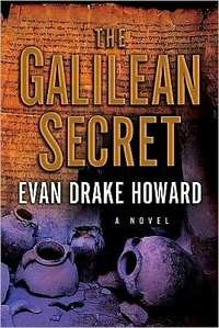 The Galilean Secret by Evan Drake Howard