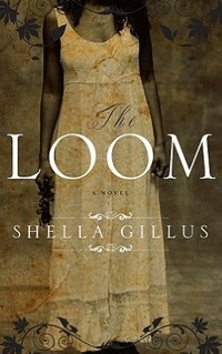 The Loom by Shella Gillus