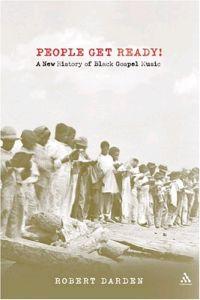 People Get Ready! by Robert Darden