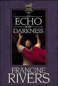 Excerpt of An Echo in the Darkness by Francine Rivers