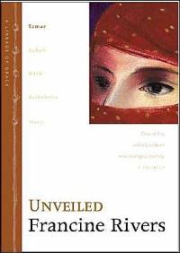 Excerpt of Unveiled by Francine Rivers