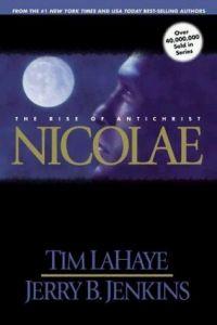 Nicolae: The Rise of Antichrist by Tim LaHaye